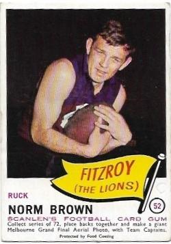 1966 VFL Scanlens (52) Norm Brown Fitzroy *