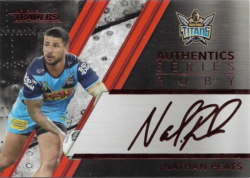2019 Traders Authentic Ruby Signature (ASR5) Nathan Peats Titans