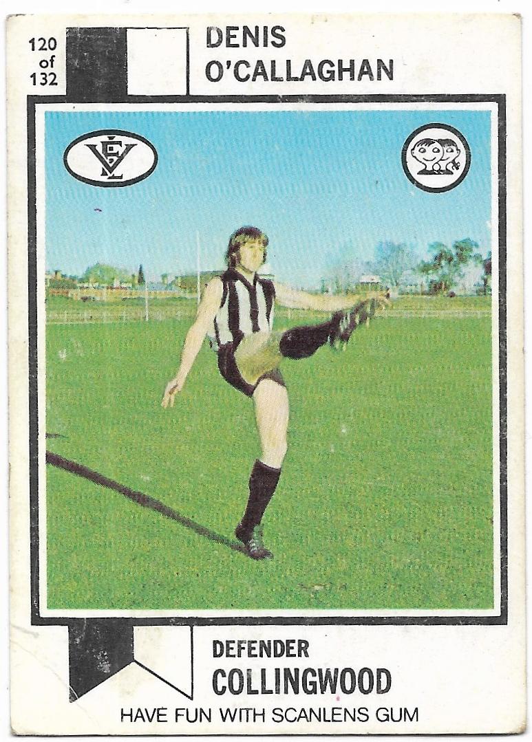 1974 VFL Scanlens (120) Denis O’Callaghan Collingwood