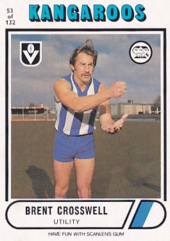 1976 VFL Scanlens (53) Brent CROSSWELL North Melbourne