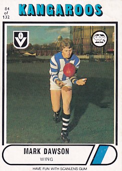 1976 VFL Scanlens (84) Mark DAWSON North Melbourne