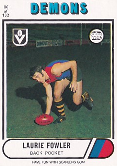 1976 VFL Scanlens (86) Laurie FOWLER Melbourne