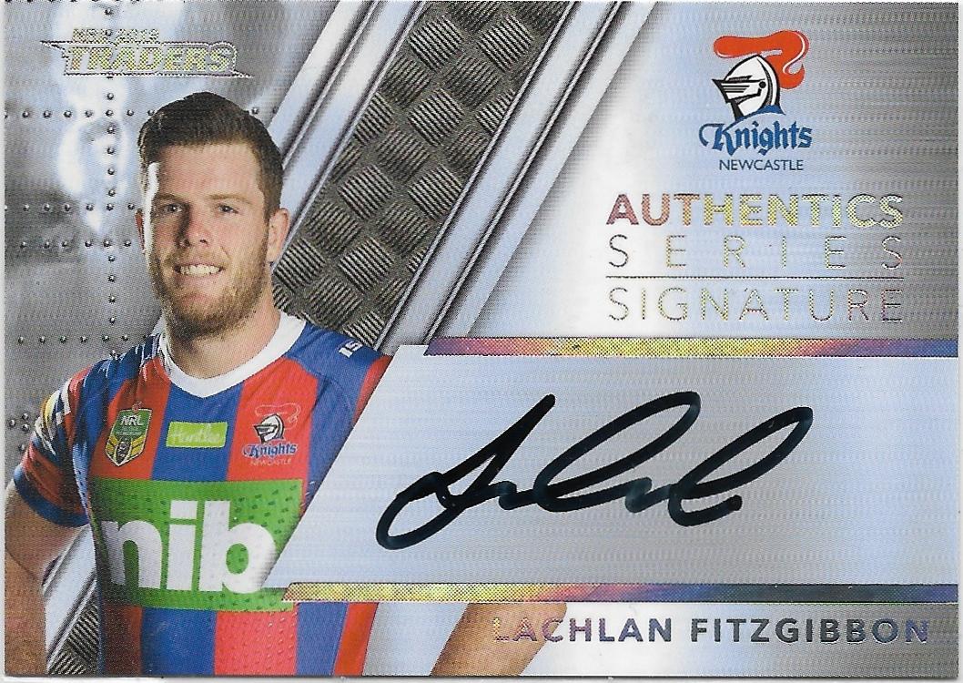 2019 Traders Authentic Signature (AS 8) Lachlan Fitzgibbon Knights 154/170