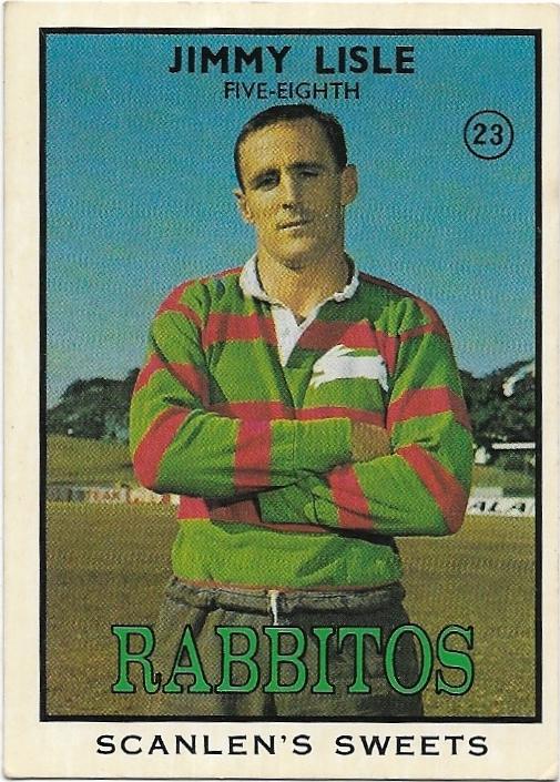 1968 B Scanlens Rugby League (23) Jimmy Lisle Rabbitohs *