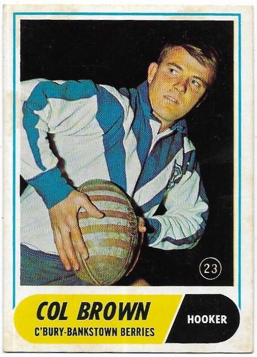 1969 Scanlens Rugby League (23) Col Brown Canterbury-Bankstown Berries *