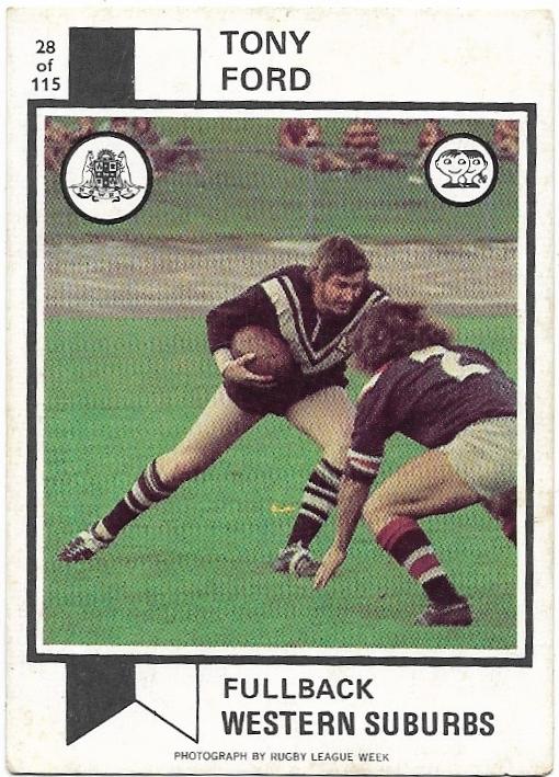 1974 Scanlens Rugby League (28) Tony Ford Western Suburbs *