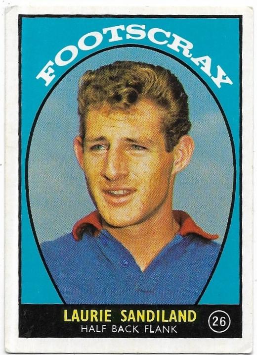 1968 A Scanlens (26) Laurie Sandiland Footscray (Rookie Card)