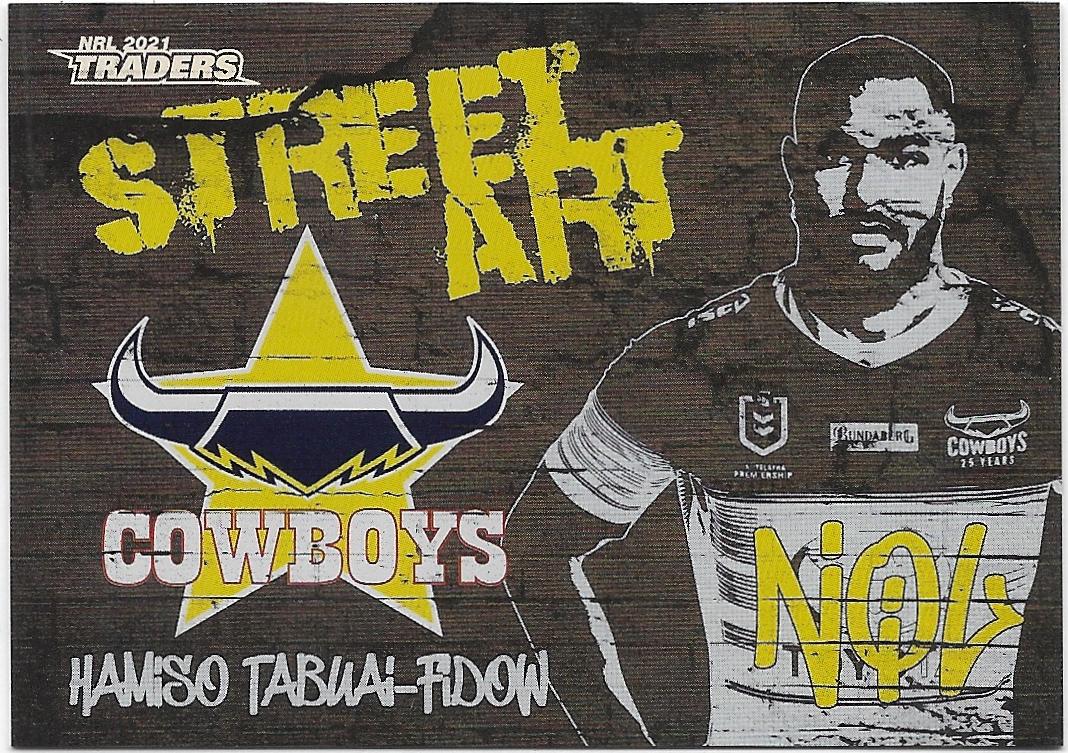 2021 Nrl Traders Street Art Black (SAB09) Hamiso TABUAI-FIDOW Cowboys