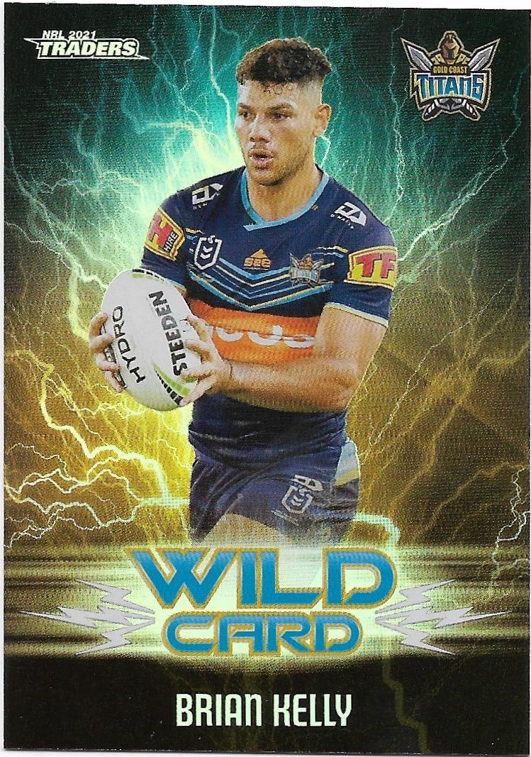 2021 Nrl Traders Wildcards (WC15) Brian KELLY Titans