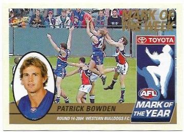 2005 Select Tradition Mark Of The Week (MW14) Patrick Bowden Western Bulldogs