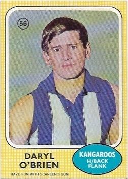 1970 Scanlens (56) Daryl O’Brien North Melbourne *
