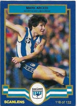 1986 Scanlens (118) Mark Arceri North Melbourne #