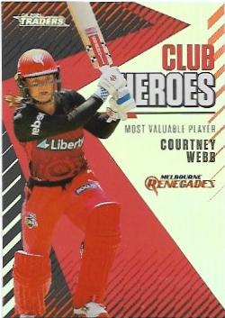 2021 / 22 TLA Cricket Club Heroes (CH08) Courtney Webb Renegades