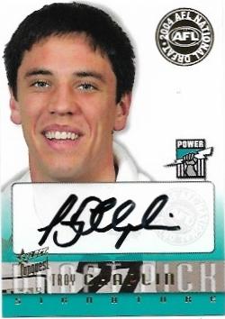2004 Conquest Draft Pick Signature (DS15) Troy Chaplin Port Adelaide 327/700
