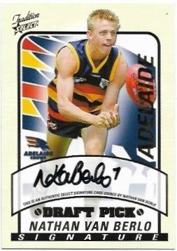 2005 Tradition Draft Pick Signature (DS24) Nathan Van Berlo Adelaide 335/600