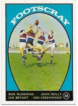 1968 A Scanlens (38) McGowan, Reilly, Bryant, Greenwood Footscray *
