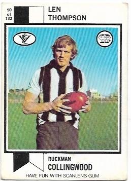 1974 VFL Scanlens (10) Len THOMPSON Collingwood *