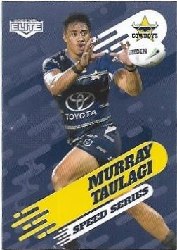 2022 Nrl Elite Speed Series (SS18/44) Murray Taulagi Cowboys