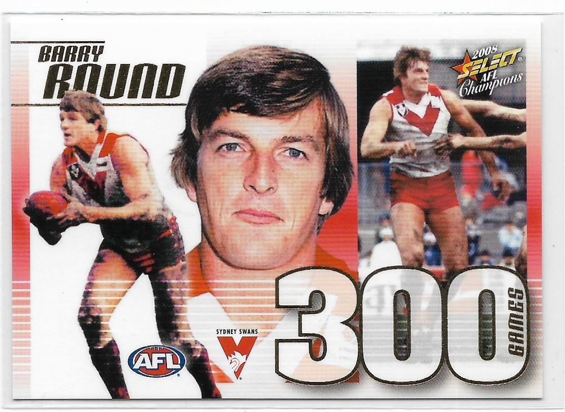 2008 Select Champions 300 Game Case Card (CC24) Barry Round Sydney #278