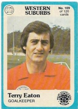 1978 Scanlens Soccer (109) Terry Eaton Western Suburbs
