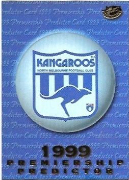 1999 Select Premiere Premiership Predictor (PC9) North Melbourne (Unredeemed)