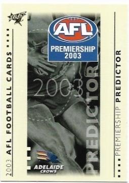 2003 Select XL Premiership Predictor (PC1) Adelaide