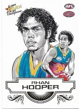 2008 Select Champions Sketch (SK4) Rhan Hooper Brisbane