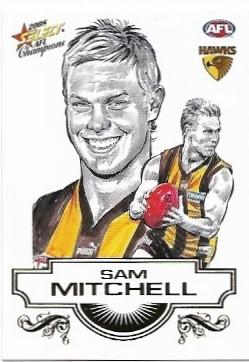 2008 Select Champions Sketch (SK16) Sam Mitchell Hawthorn
