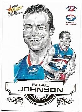 2008 Select Champions Sketch (SK32) Brad Johnson Western Bulldogs