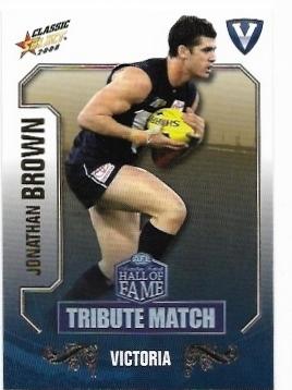 2008 Select Classic Hall Of Fame Tribute Match (TM4) Jonathan Brown Victoria