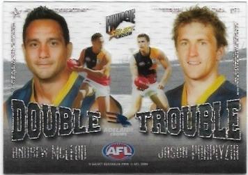 2009 Select Pinnacle Double Trouble (DT7) McLeod / Porplyzia Adelaide