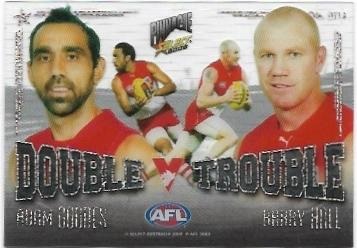 2009 Select Pinnacle Double Trouble (DT14) Goodes / Hall Sydney
