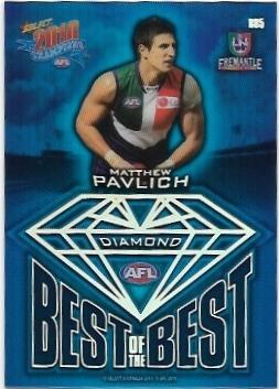2010 Select Champions Best Of The Best Diamond Gem (BB5) Matthew Pavlich Fremantle