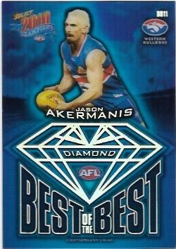 2010 Select Champions Best Of The Best Diamond Gem (BB11) Jason Akermanis Western Bulldogs