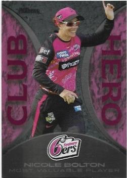 2022/23 Cricket Traders Club Heroes Parallel (CHP 27) Nicole Bolton Sixers 68/70