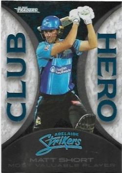 2022/23 Cricket Traders Club Heroes (CH 01) Matt Short Strikers