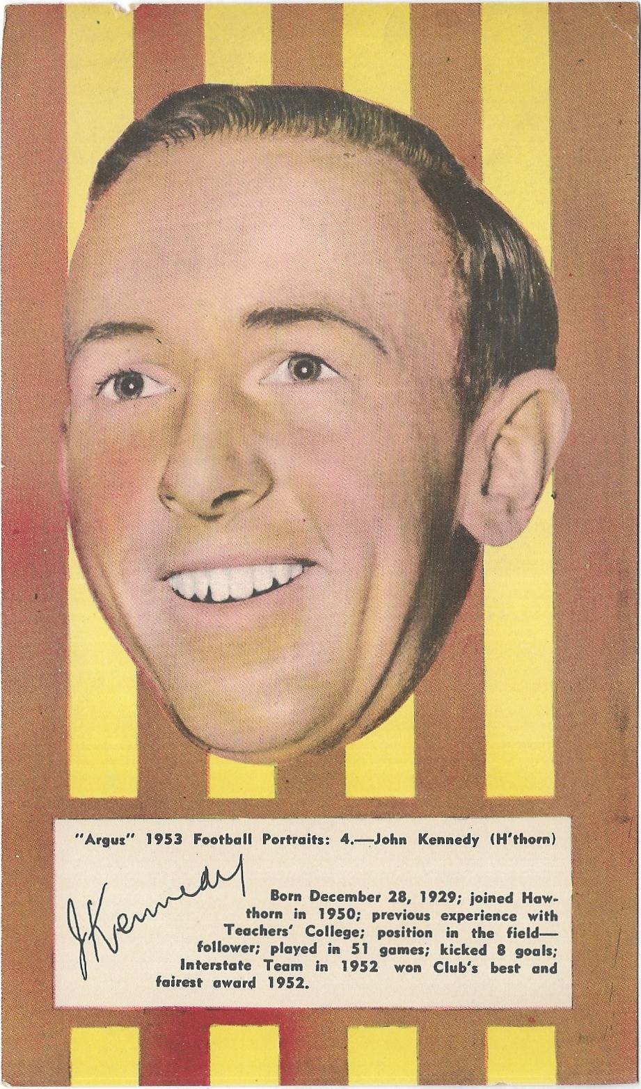 1953 Argus Football Portraits (4) John Kennedy Hawthorn
