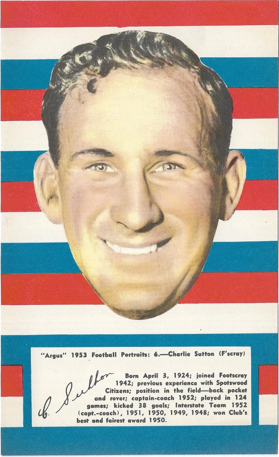 1953 Argus Football Portraits (6) Charlie Sutton Footscray