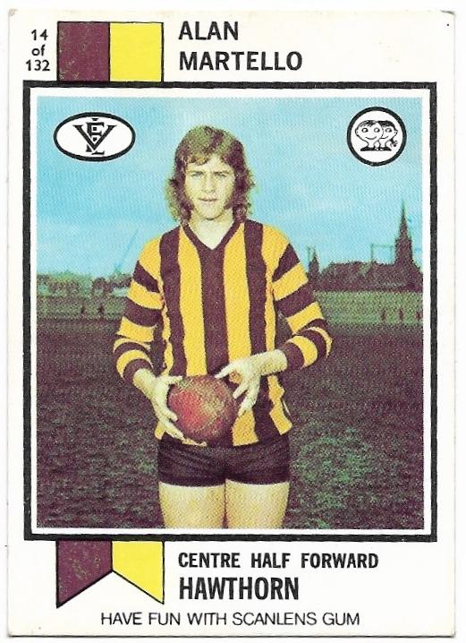 1974 VFL Scanlens (14) Alan Martello Hawthorn *