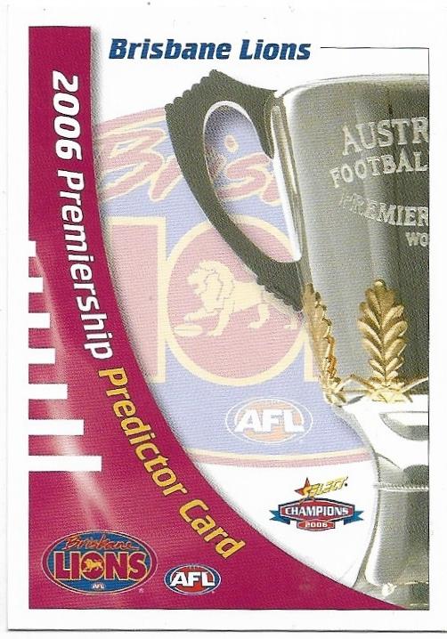 2006 Select Champions Premiership Predictor (PC2) Brisbane
