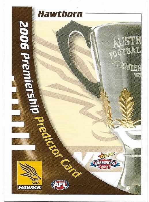 2006 Select Champions Premiership Predictor (PC8) Hawthorn