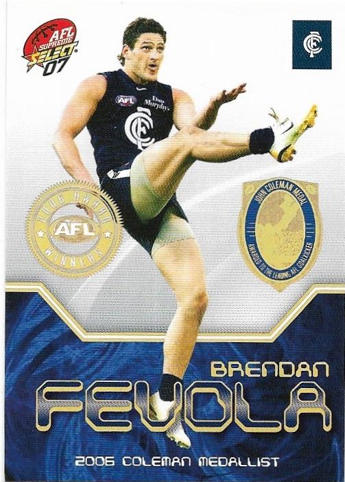 2007 Select Supreme Medal Card (MC2) Brendan Fevola Carlton