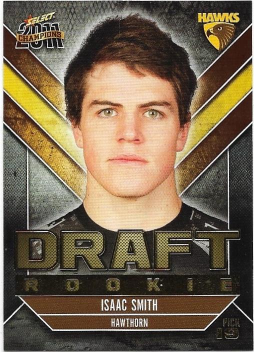 2011 Select Champions Draft Rookie (DR19) Isaac Smith Hawthorn