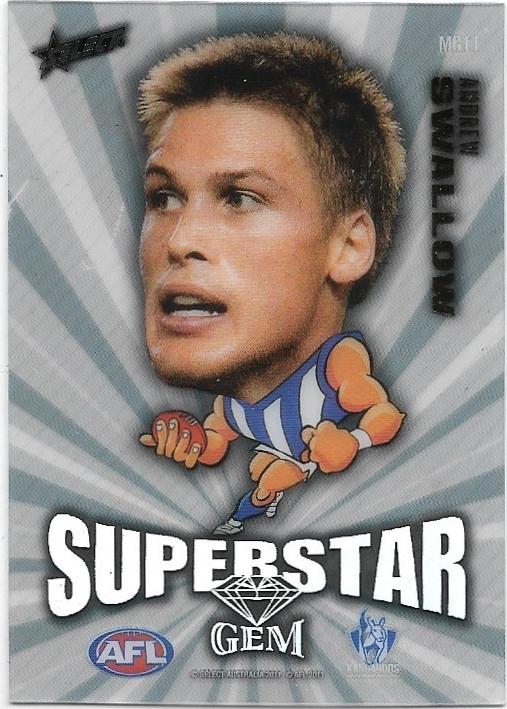 2011 Select Champions Superstar Gem (MG11) Andrew Swallow North Melbourne