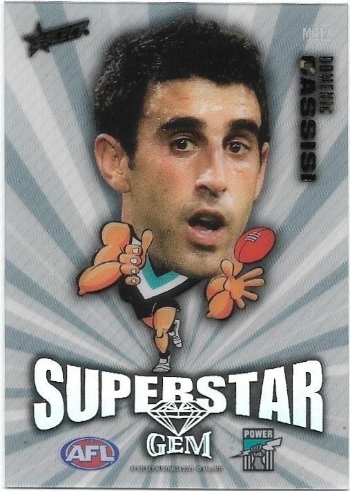 2011 Select Champions Superstar Gem (MG12) Domenic Cassisi Port Adelaide