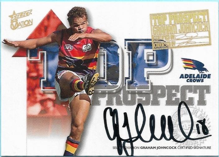 2004 Select Ovation Top Prospect Signatures (TP1) Graham Johncock Adelaide #006