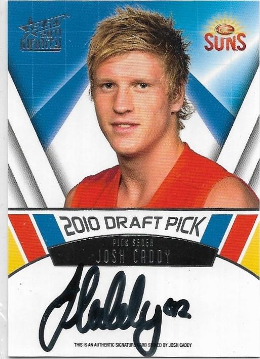 2011 Select Infinity Draft Pick Signature (DPS7) Josh Caddy Gold Coast 157/275