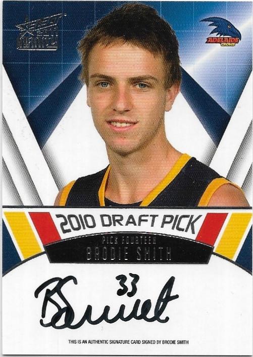 2011 Select Infinity Draft Pick Signature (DPS14) Brodie Smith Adelaide 138/275