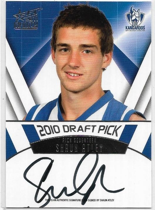 2011 Select Infinity Draft Pick Signature (DPS17) Shaun Atley North Melbourne 148/275