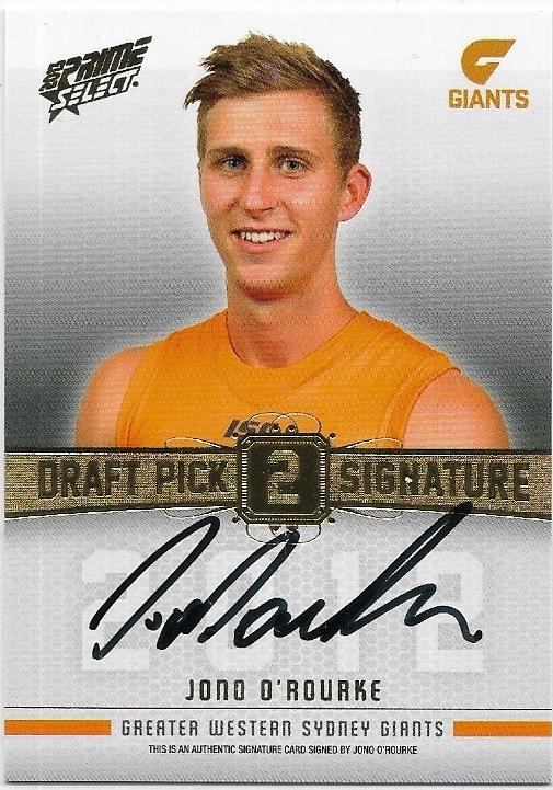 2013 Select Prime Draft Pick Signature (DPS2) Jono O’Rourke Gws 172/280